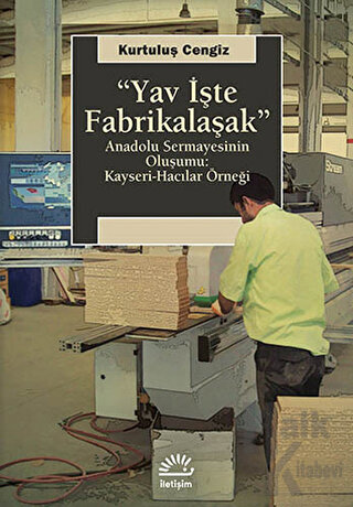 Yav İşte Fabrikalaşak - Halkkitabevi