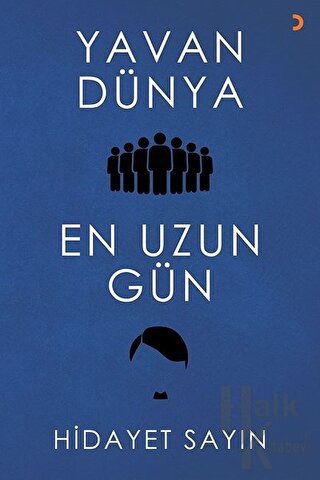 Yavan Dünya - En Uzun Gün