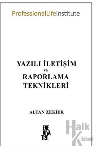 Yazılı İletişim ve Raporlama Teknikleri