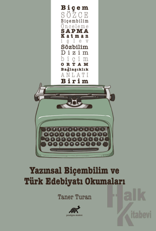 Yazınsal Biçembilim ve Türk Edebiyatı Okumaları
