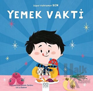 Yemek Vakti - Süper Kahraman Ben