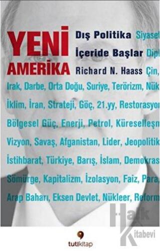 Yeni Amerika : Dış Politika İçeride Başlar