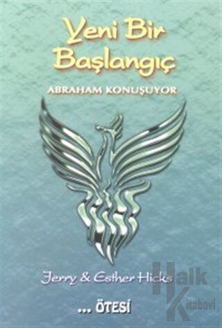 Yeni Bir Başlangıç Abraham Konuşuyor - Halkkitabevi