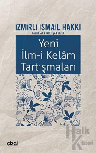 Yeni İlm-i Kelam Tartışmaları