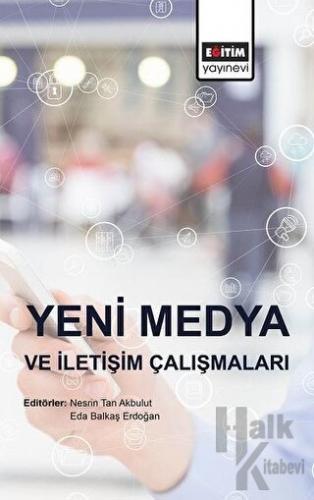 Yeni Medya ve İletişim Çalışmaları