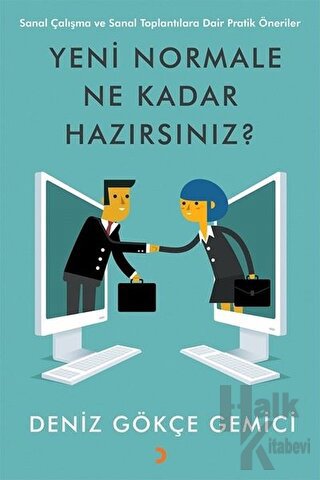 Yeni Normale Ne Kadar Hazırsınız?