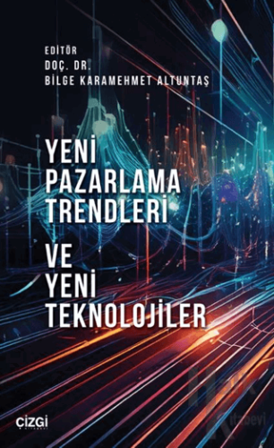 Yeni Pazarlama Trendleri ve Yeni Teknolojiler - Halkkitabevi