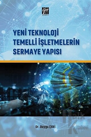 Yeni Teknoloji Temelli İşletmelerin Sermaye Yapısı