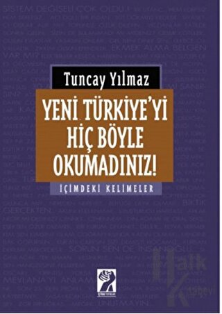 Yeni Türkiye'yi Hiç Böyle Okumadınız!