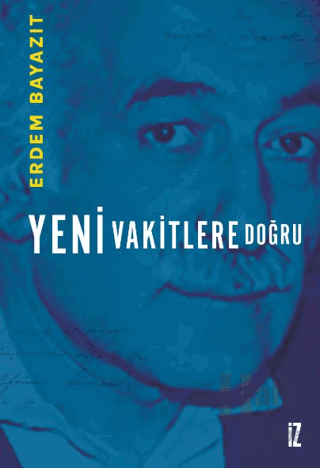 Yeni Vakitlere Doğru - Halkkitabevi