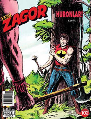 Yeni Zagor Sayı: 102 Huronlar!