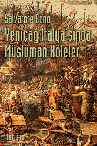 Yeniçağ İtalya'sında Müslüman Köleler