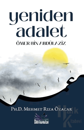 Yeniden Adalet - Ömer Bin Abdülaziz - Halkkitabevi