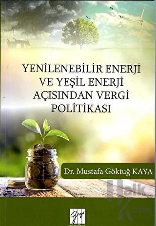 Yenilenebilir Enerji ve Yeşil Enerji Açısından Vergi Politikası