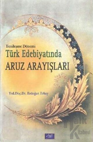 Yenileşme Dönemi Türk Edebiyatında Aruz Arayışları