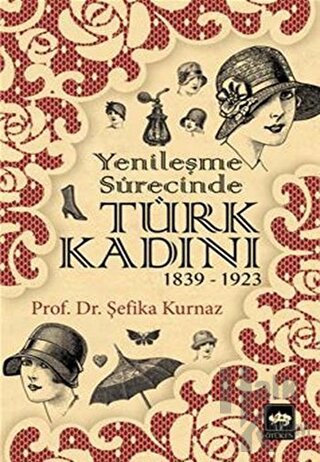 Yenileşme Sürecinde Türk Kadını - Halkkitabevi