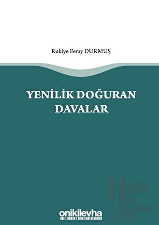 Yenilik Doğuran Davalar