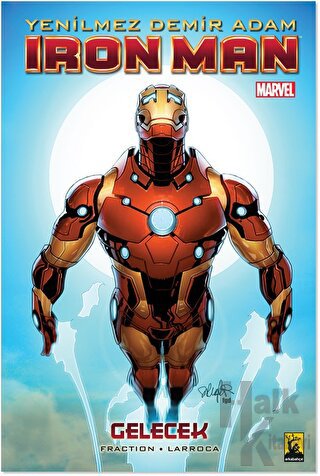 Yenilmez Demir Adam Iron Man Cilt 11 - Gelecek