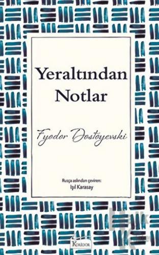 Yeraltından Notlar (Ciltli)