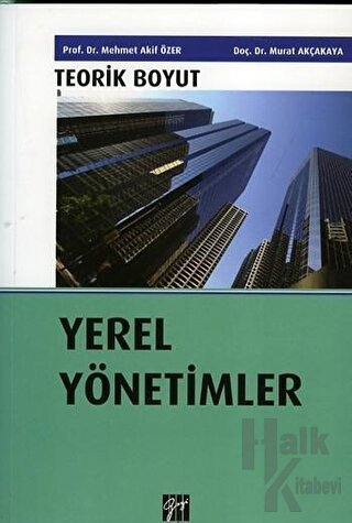 Yerel Yönetimler - Teorik Boyut - Halkkitabevi