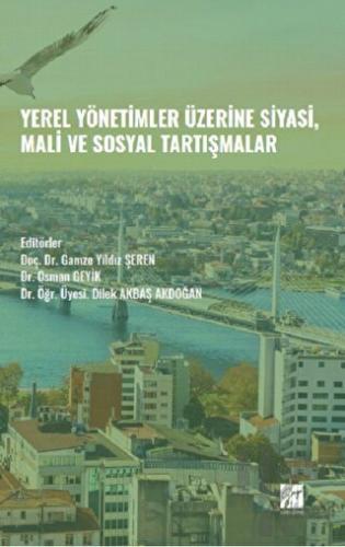 Yerel Yönetimler Üzerine Siyasi, Mali ve Sosyal Tartışmalar - Halkkita