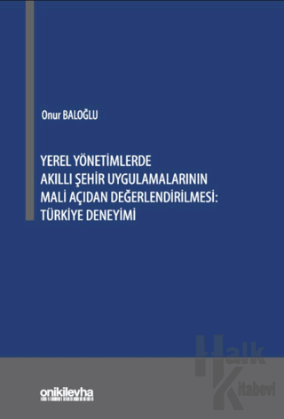 Yerel Yönetimlerde Akıllı Şehir Uygulamalarının Mali Açıdan Değerlendi