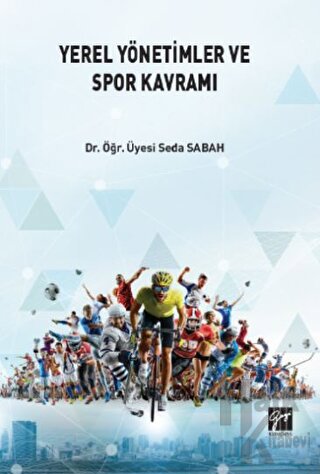 Yerel Yönetimlerde ve Spor Kavramı