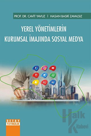 Yerel Yönetimlerin Kurumsal İmajında Sosyal Medya - Halkkitabevi