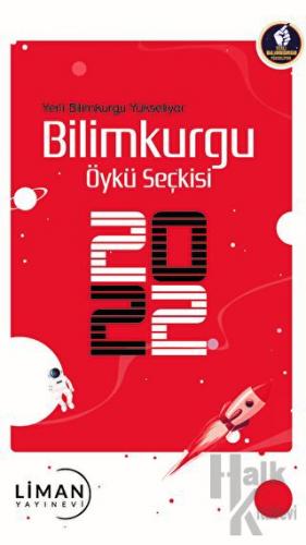 Yerli Bilimkurgu Yükseliyor Bilimkurgu Öykü Seçkisi 2022