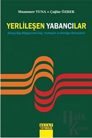 Yerlileşen Yabancılar - Halkkitabevi