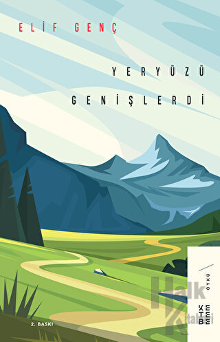 Yeryüzü Genişlerdi