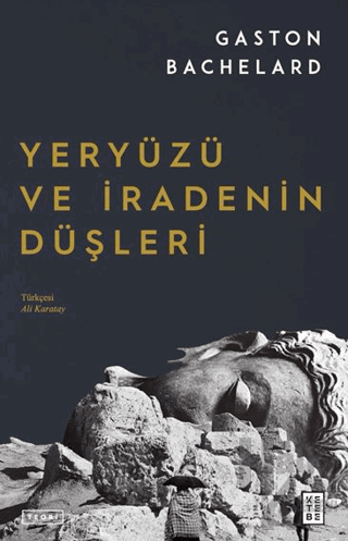 Yeryüzü ve İradenin Düşleri - Halkkitabevi