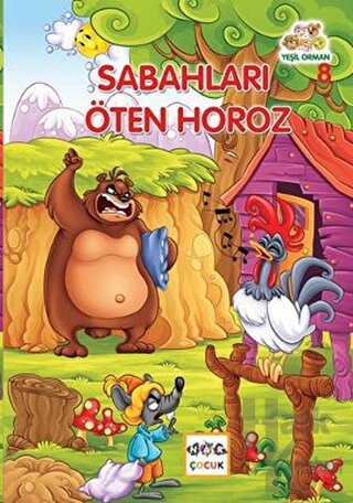 Yeşil Orman - 8 Sabahları Öten Horoz