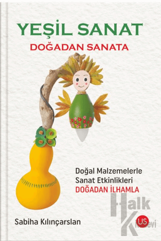 Yeşil Sanat – Doğadan Sanata - Halkkitabevi