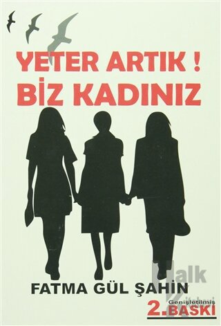 Yeter Artık Biz Kadınız