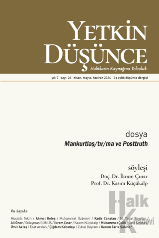 Yetkin Düşünce Dergisi Yıl: 7 Sayı 26 - Nisan, Mayıs, Haziran 2024 - H