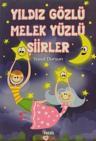 Yıldız Gözlü Melek Yüzlü Şiirler