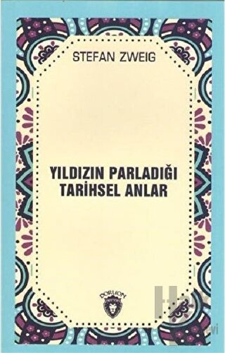 Yıldızın Parladığı Tarihsel Anlar