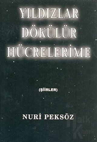 Yıldızlar Dökülür Hücrelerime