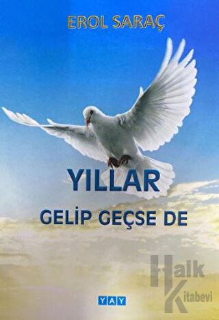 Yıllar Gelip Geçse de - Halkkitabevi