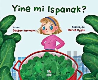 Yine mi Ispanak ?