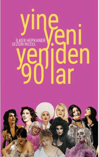 Yine Yeni Yeniden 90’lar - Halkkitabevi