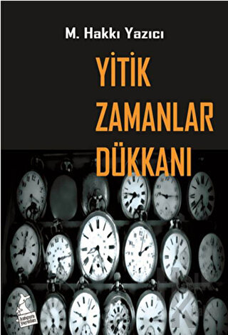 Yitik Zamanlar Dükkanı