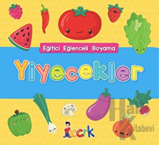 Yiyecekler - Eğitici Eğlenceli Boyama - Halkkitabevi