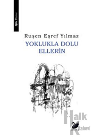 Yoklukla Dolu Ellerin - Halkkitabevi