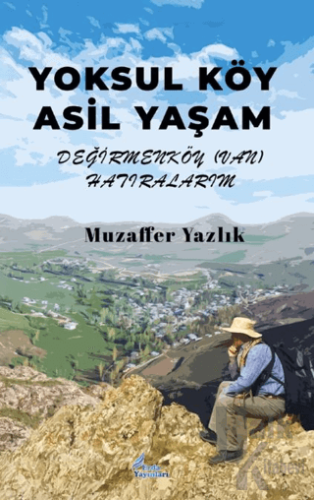 Yoksul Köy Asil Yaşam