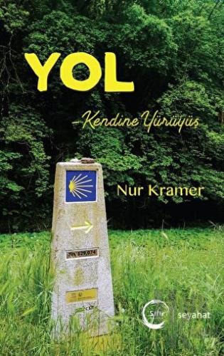 Yol - Kendine Yürüyüş