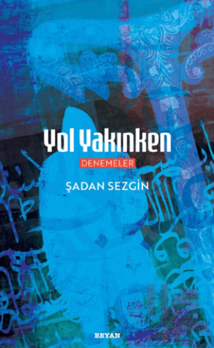 Yol Yakınken