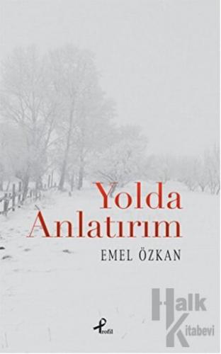 Yolda Anlatırım - Halkkitabevi