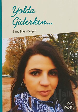 Yolda Giderken...